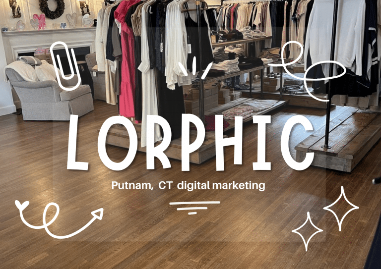 Driving growth for small businesses through digital marketing in Putnam, CT with Lorphic