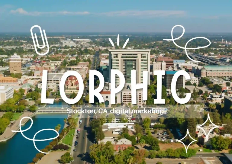 Lorphic Marketing Helps Stockton Small Businesses Succeed With Personalized Marketing Strategies