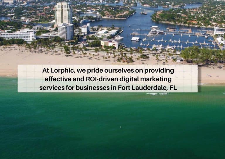 Lorphic digital marketing agency offers top digital marketing services in Fort Lauderdale, FL.