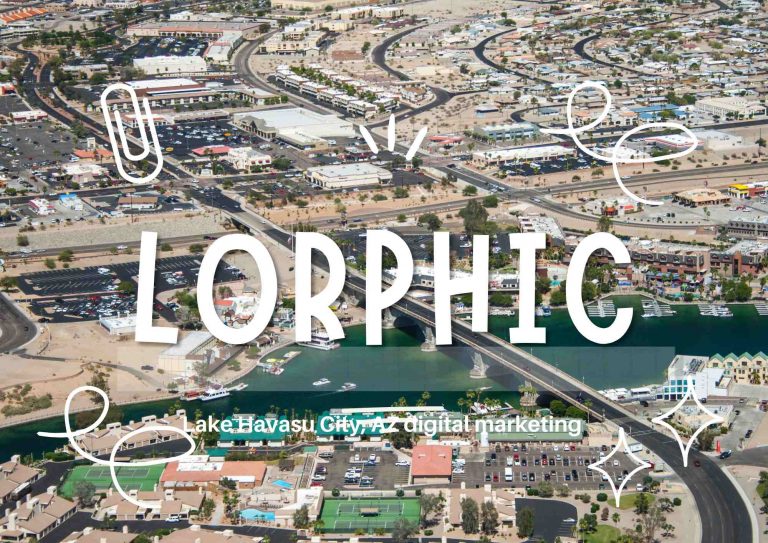 Social Media Marketing For Lake Havasu City Local Companies By Lorphic.