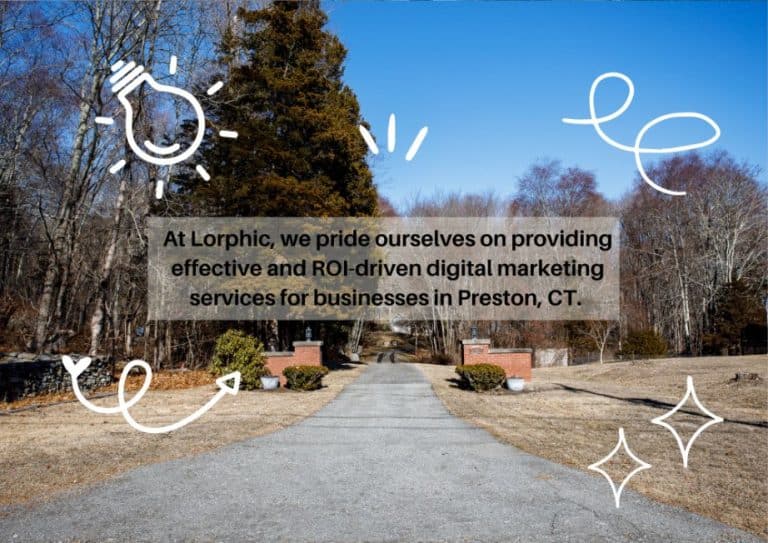 Tailored digital marketing Preston CT campaigns by Lorphic for local success.