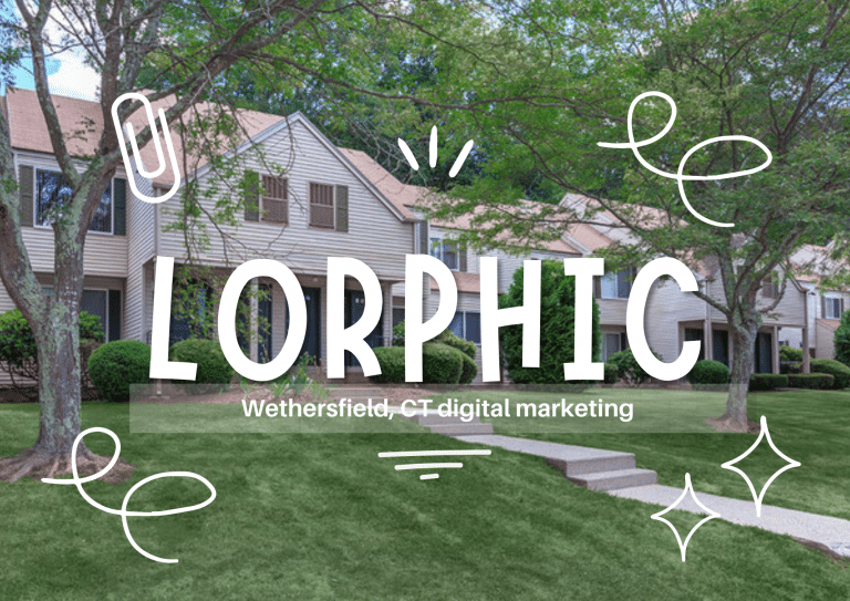 Lorphic delivers impactful digital marketing solutions to small businesses in Wethersfield, CT, boosting results and engagement