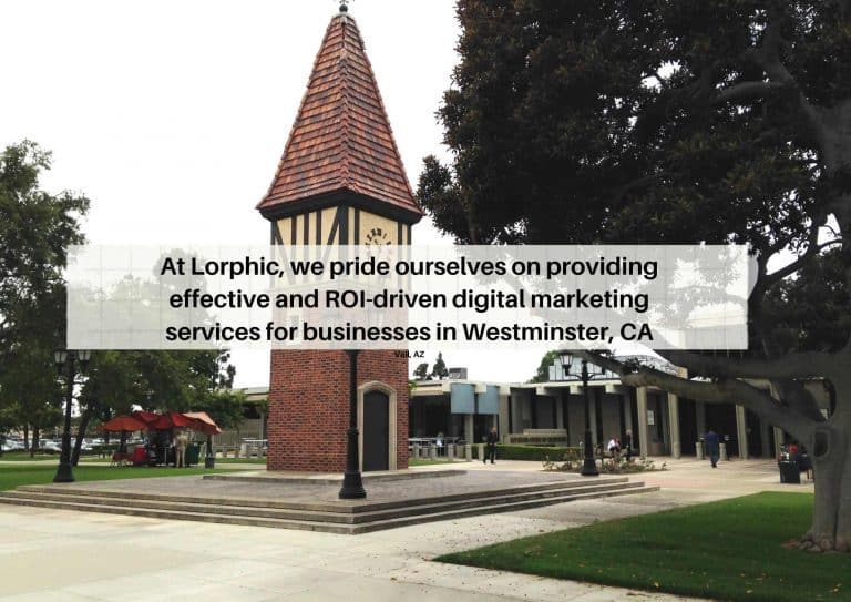 Social Media Marketing Strategies By Lorphic For Westminster Ca Businesses