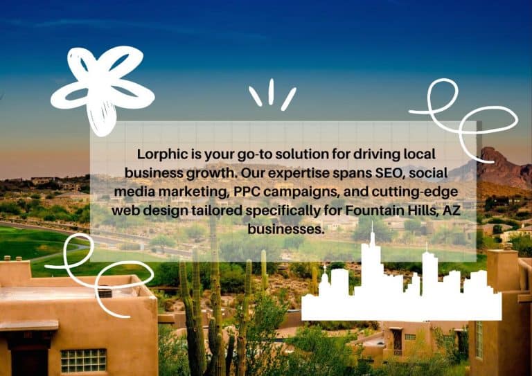 Lorphic, Your Trusted Fountain Hills Agency, Boosts Brand Visibility With Top-Notch Marketing Solutions.