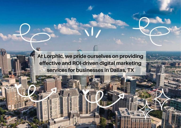 Lorphic Offers Comprehensive Dallas Digital Marketing Services.