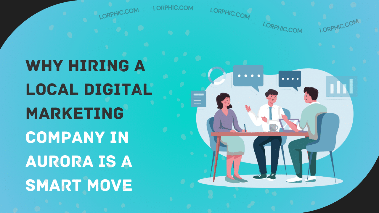 Local digital marketing company in Aurora helps businesses grow with SEO, ads, and targeted strategies.