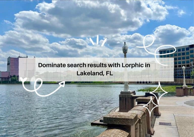Lorphic custom social media strategies for Lakeland, FL