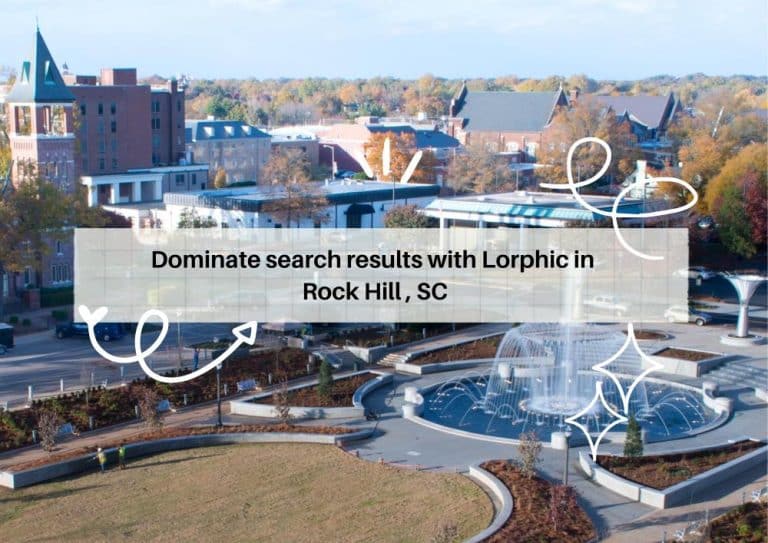 Lorphic social media marketing Rock Hill SC