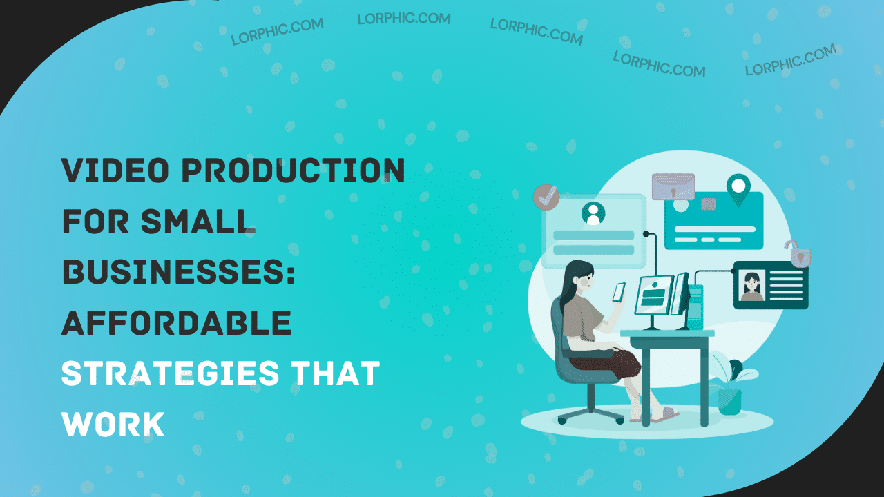 Simple guide to video production for small businesses to boost engagement and growth.