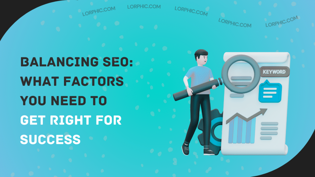 Simple guide on what do you need to balance when doing SEO for better website ranking.