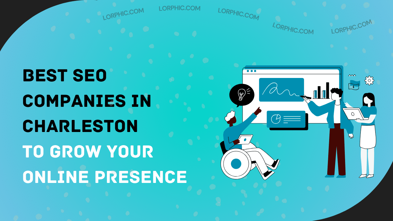 Guide on top SEO companies in Charleston helping businesses grow online.