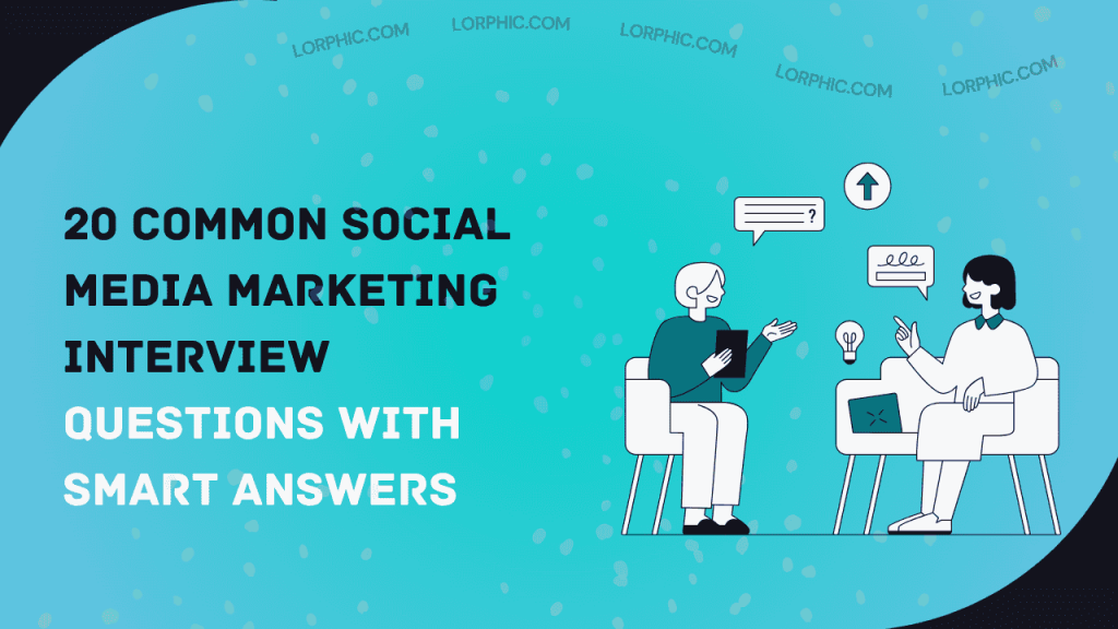 Social media marketing interview questions with smart answers for career success.