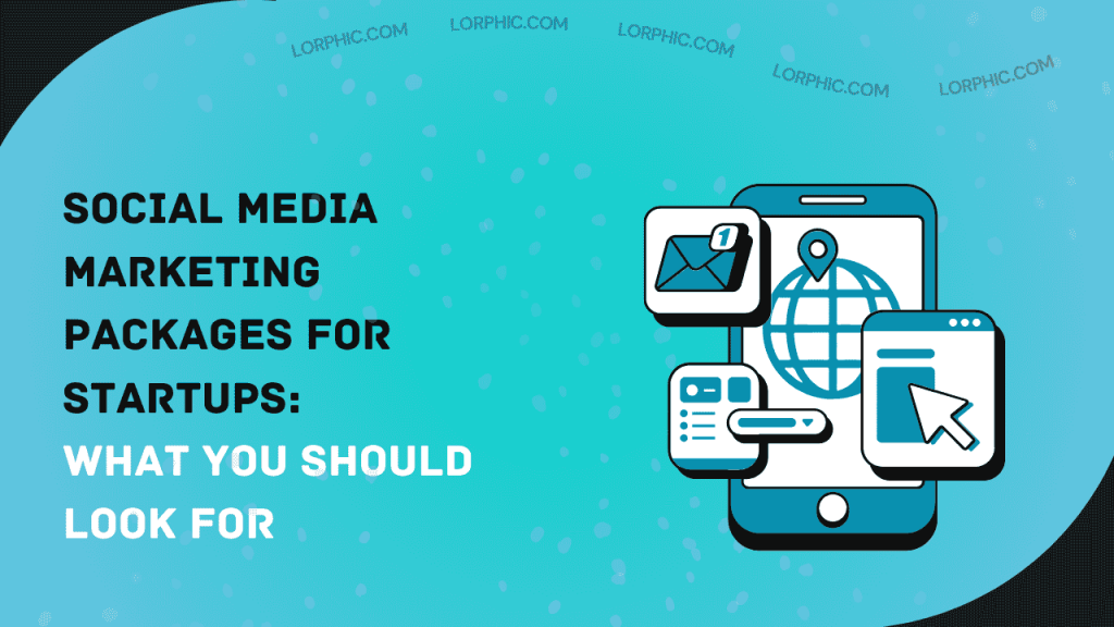 Guide on social media marketing package for startups.