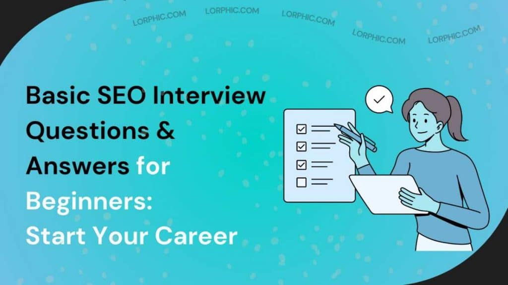 Basic SEO interview questions & answers for beginners.