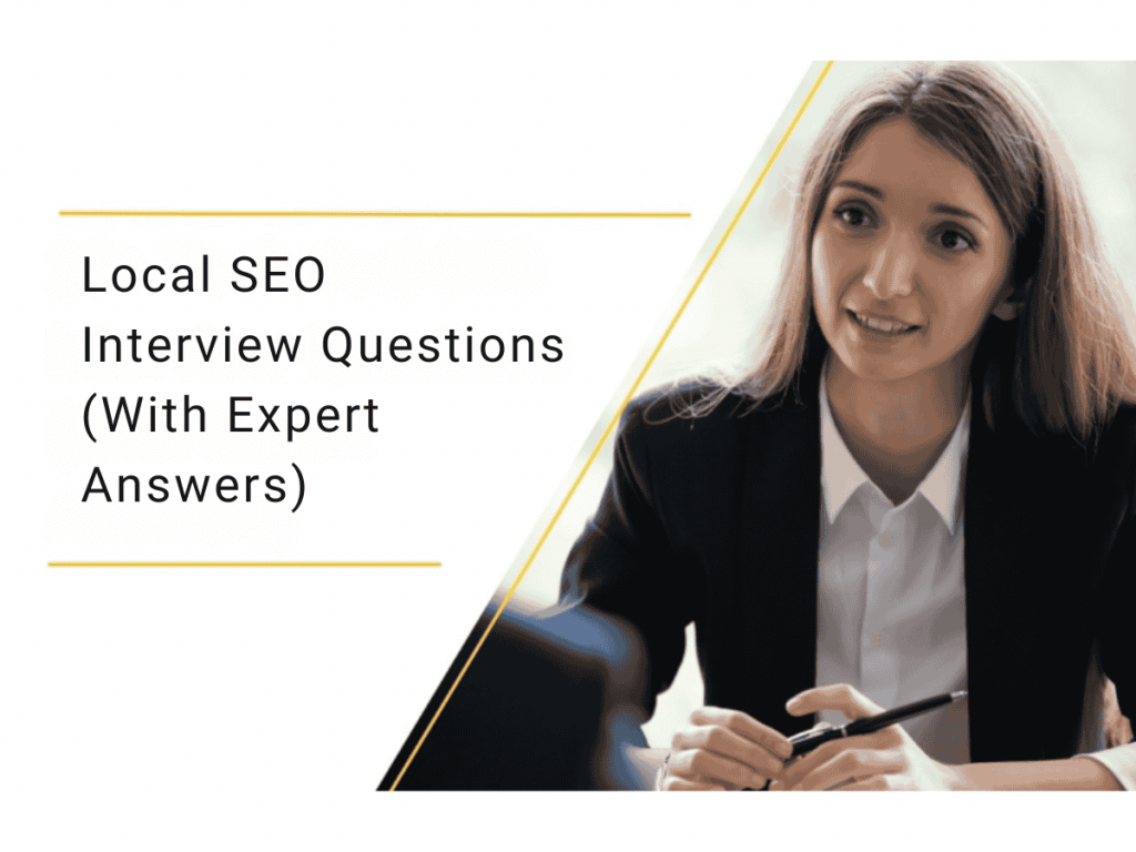 Local Seo Interview Questions With Answers