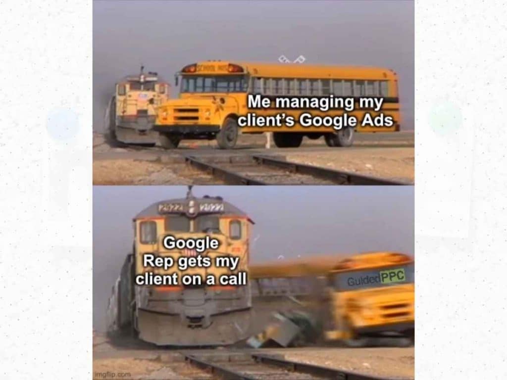 Funniest Ppc Memes Related To Client Management