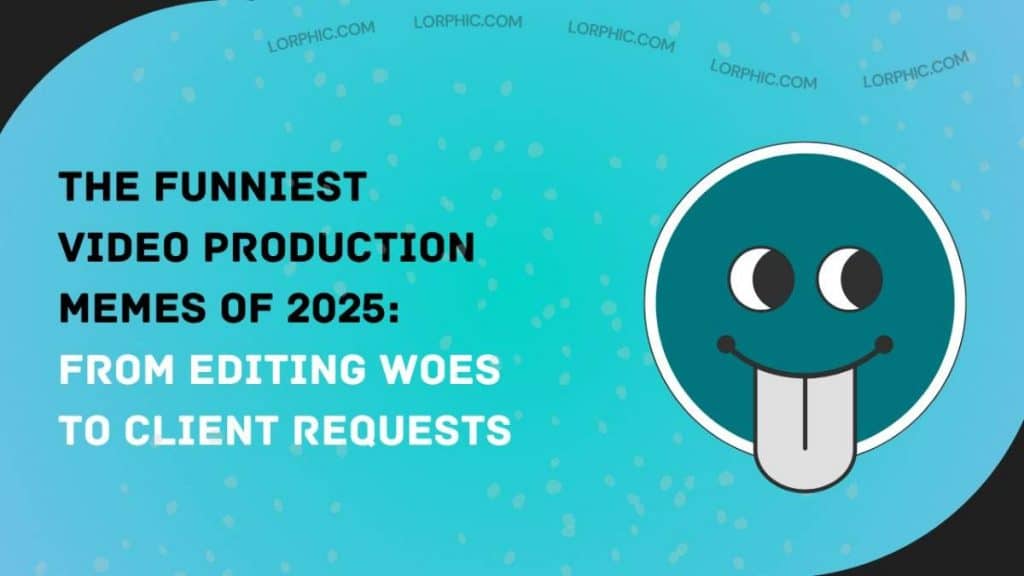 Video production memes of 2025.