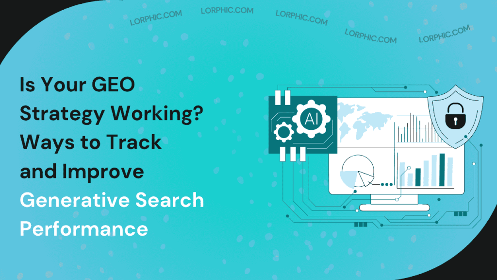 Guide on How Can I Measure the Effectiveness of GEO Strategies.