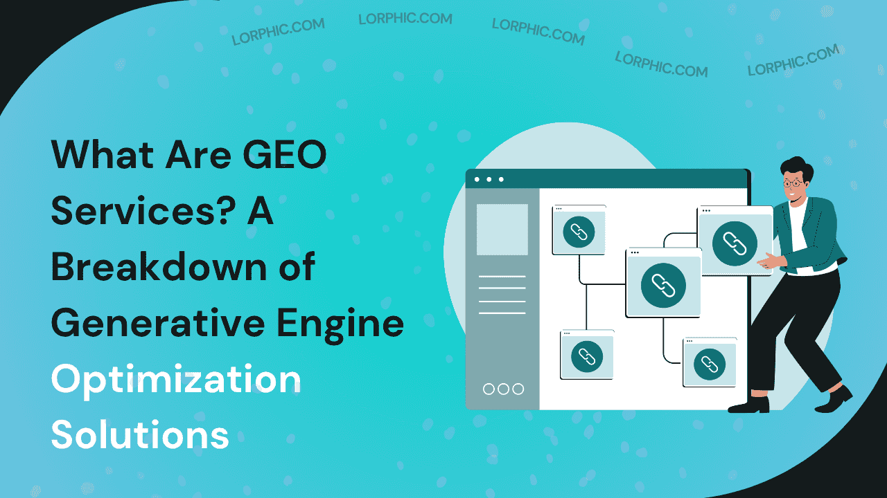 Guide on What are GEO Services.