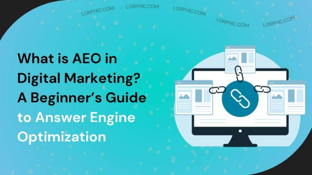 What is AEO in Digital Marketing?