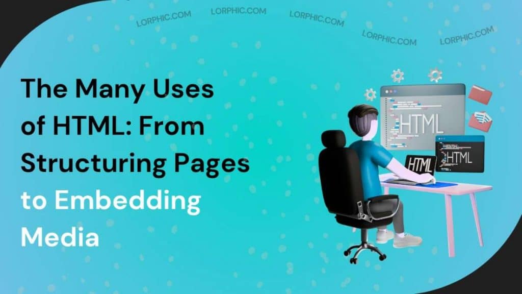 What is HTML used for in 2025.