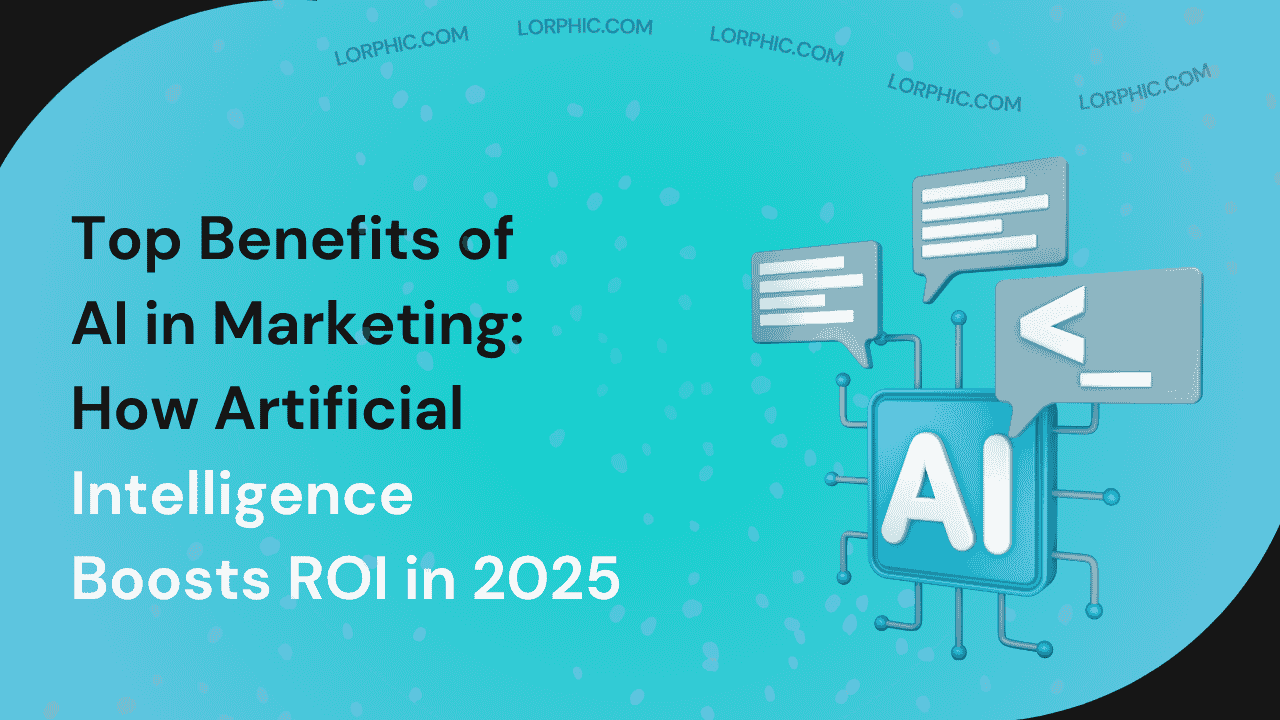 Key benefits of AI in marketing in 2025.