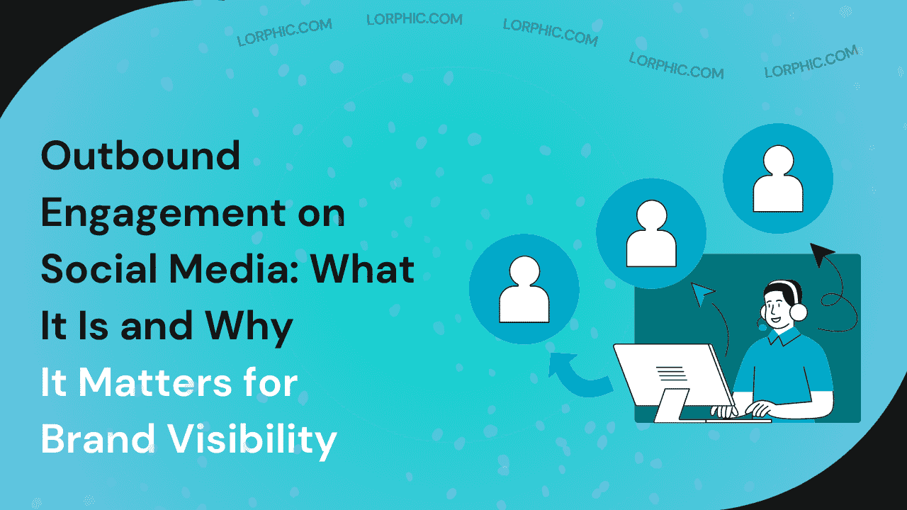 what is outbound engagement